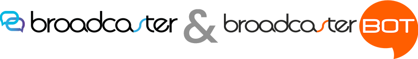 Broadcaster Mobile & BroadcasterBot